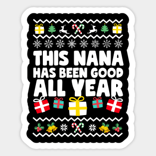 This Nana Has Been Good All Year Sticker